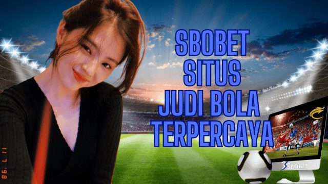 Panduan Lengkap Bermain di SBOBET88
